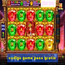 codigo game pass gratis